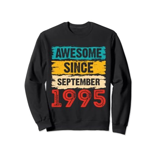 Regalos de cumpleaños 28 años impresionantes desde septiembre de 1995 Sudadera