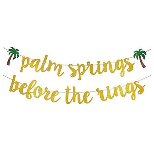 Palm Springs Before the Rings Banner Sign Garland Pre-strung for Destination Bachelorette Party Bridal Shower Decorations
