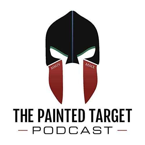 The Painted Target Podcast By Jason Rick and Nick cover art