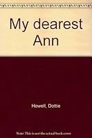 My dearest Ann 0811102904 Book Cover