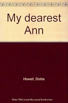My dearest Ann