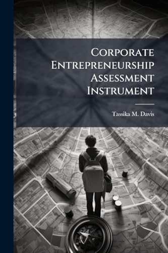 Corporate Entrepreneurship Assessment Instrument
