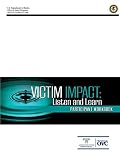 Victim Impact: Listen and Learn (Participant Workbook)