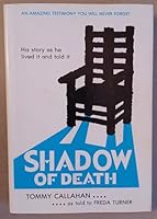 Shadow of Death: His Story As He Lived It and Told It 0936354011 Book Cover