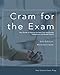 Produktbild Cram for The Exam: Your Guide to Passing The new york Real Estate Salesperson and Broker Exams