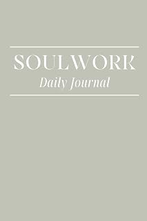 Independently published SOULWORK: Daily Journal