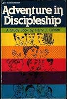 Adventure in Discipleship: A Study Book 0310375010 Book Cover