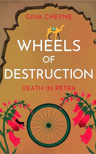 Wheels of Destruction: Death in Petra (SeeMS Detective Agency Book 6)