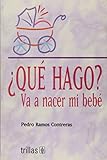  Que hago? va a nacer mi bebe/What do I do? I am having a baby