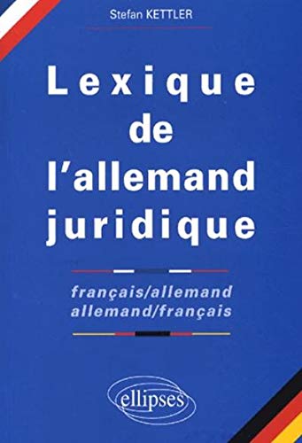 Télécharger Lexique juridique français-allemand / allemand-français PDF Ebook En Ligne