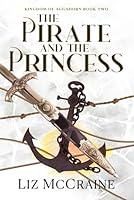 The Pirate and the Princess 1977062571 Book Cover