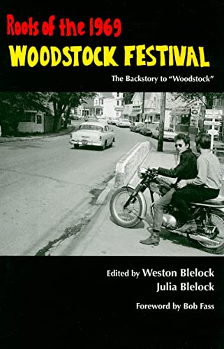Roots of the 1969 Woodstock Festival: The Backstory to 'Woodstock'