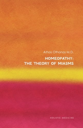Homeopathy: The Theory of Miasms