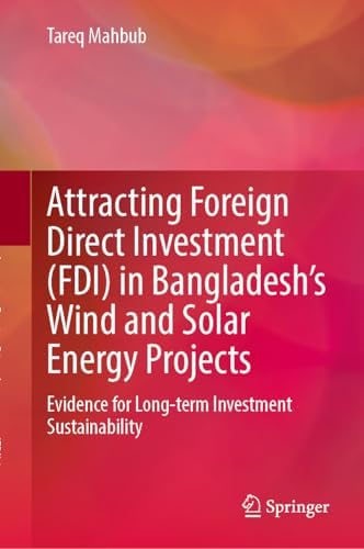 Attracting Foreign Direct Investment (FDI) in Bangladesh’s Wind and ...