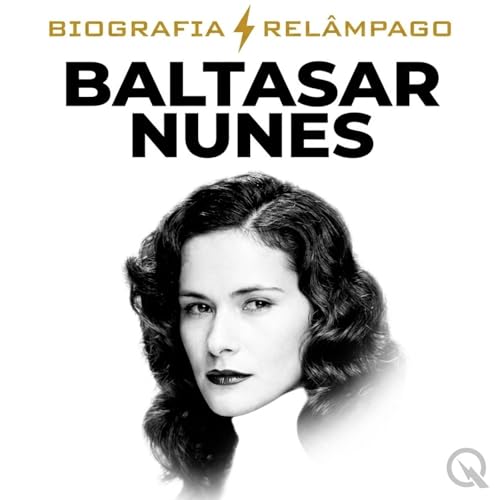 Baltasar Nunes - Biografia Rel&acirc;mpago copertina