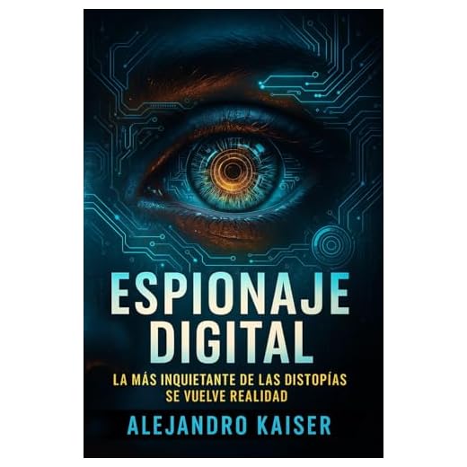 Espionaje digital: La más inquietante de las distopías se vuelve realidad