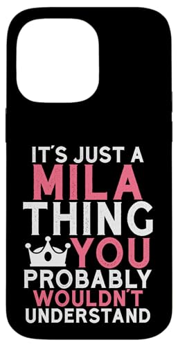 It's a Mila Thing You Profly Understanding �X�}�z�P�[�X iPhone 14 Pro Max �p