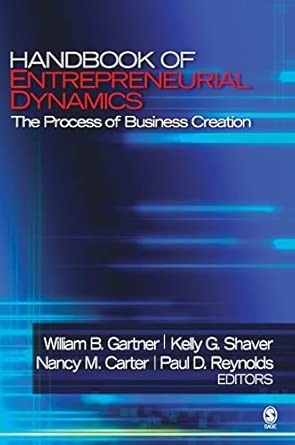 Handbook of Entrepreneurial Dynamics: The Process of Business Creation book cover