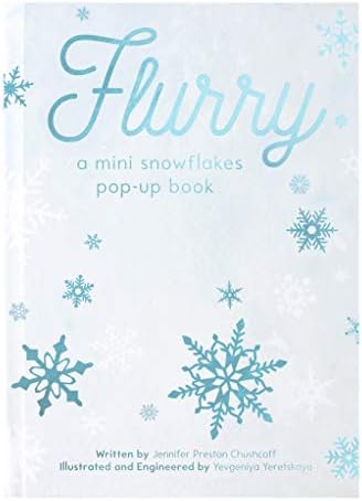 FLURRY: A Mini Snowflakes Pop-Up Book
