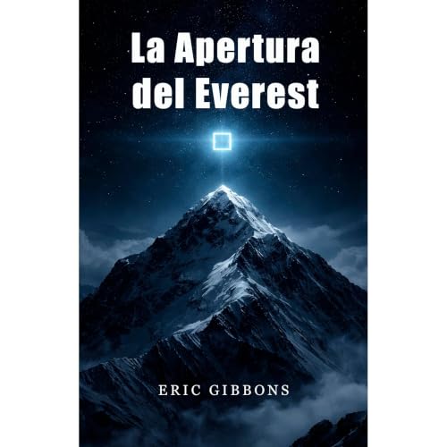 La Apertura del Everest Audiobook By Eric Gibbons cover art