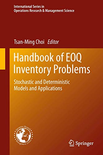 Handbook of EOQ Inventory Problems: Stochastic and Deterministic Models