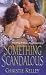 Something Scandalous (The Spinster Club Book 3)