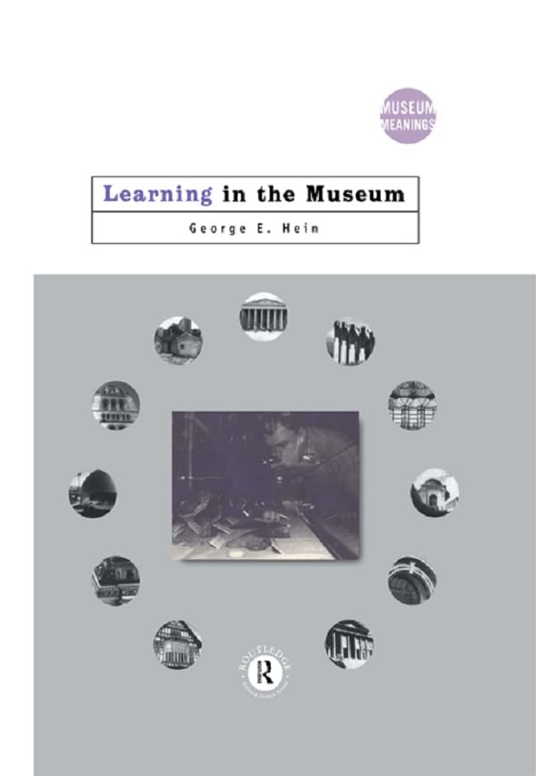 Learning in the Museum (Museum Meanings)