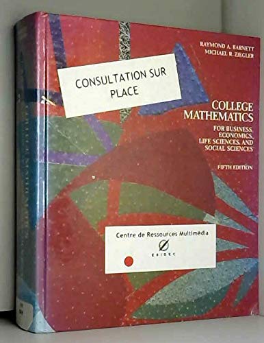 College mathematics for business, economics, li... 0023062215 Book Cover