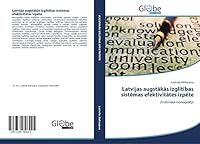 Latvijas augstākās izglītības sistēmas efektivitātes izpēte 3639796446 Book Cover