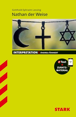 Bild: STARK Interpretationen Deutsch - Gotthold Ephraim Lessing: Nathan der Weise: Mit Online-Zugang f�r 8,74 EUR bei amazon.de