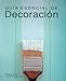 Gu&Atilde;&shy;a esencial de decoraci&Atilde;&sup3;n (Gu&Atilde;&shy;as esenciales series)
