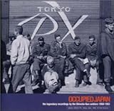 オキュパイド・ジャパン～進駐軍ソング傑作選