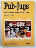 Pub Jugs and Other Advertising 0950848433 Book Cover