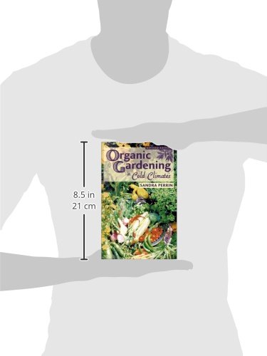 Organic Gardening In Cold Climates #TOP1