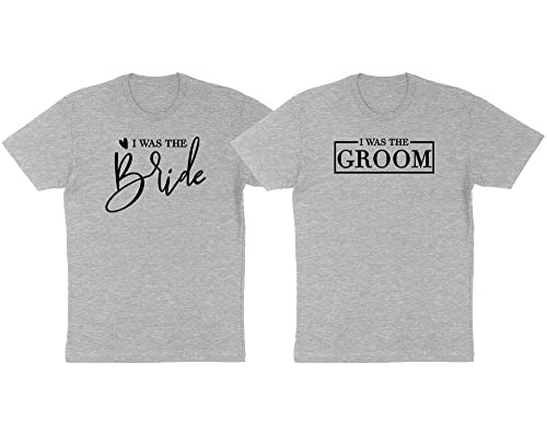 I was The Bride and Groom Duo Shirt Unisex Grey Pair Set of 2 (Bride-S+Groom-L)