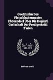 bosendorfer 130 cl prix  Guetdunkn Des Fleischhakermaster Z\'bösendorf Über Die Hoglerti Gselschaft Der Predigerkridi Z\'wien