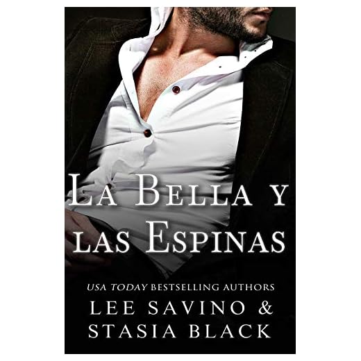 La bella y las espinas: Un romance oscuro (La bella y la rosa nº 2)