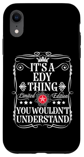 Coque pour iPhone XR Le nom d'Edy est un truc d'Edy que tu ne comprendrais pas