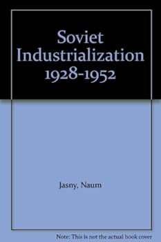 Hardcover Soviet Industrialization 1928-1952 Book