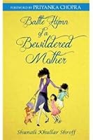 Battle Hymn of a Bewildered Mother 9384544345 Book Cover