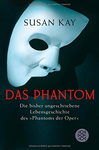 Kay, S: Phantom: Die bisher ungeschriebene