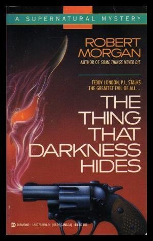 Cover of The Thing That Darkness Hides