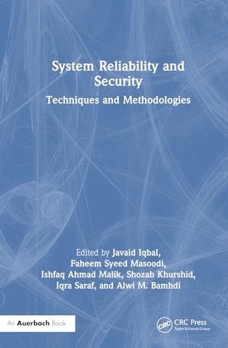 System Reliability and Security: Techniques and Methodologies view 2