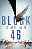 Block 46: Volume 1 (Roy & Castells) - Johana Gustawsson Übersetzer: Maxim Jakubowski 