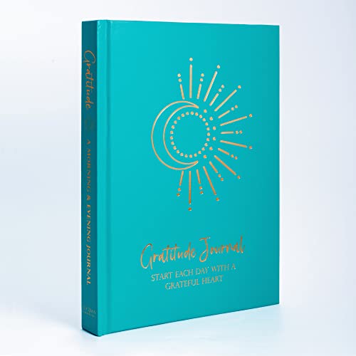 Gratitude Journal: Start Each Day With A Grateful Heart | A Morning & Evening Diary to Increase Positivity & Happiness | Different Daily Questions, Prompts & Exercises to Manifest a Joyful Life