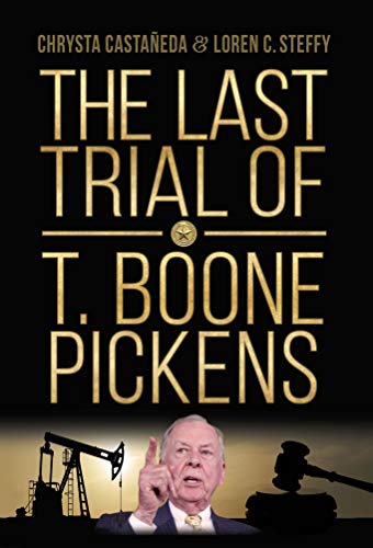 Cover of The Last Trial of T. Boone Pickens