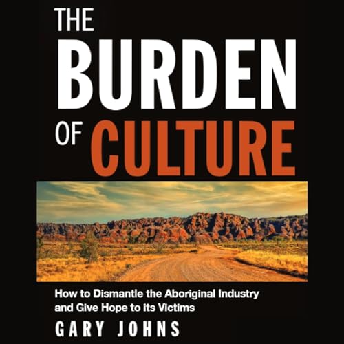 The Burden of Culture by Gary Johns episode artwork