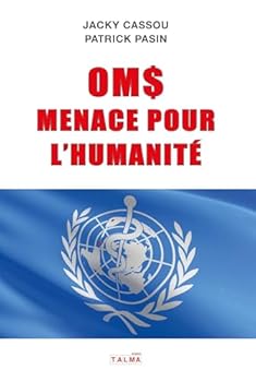 Paperback OMS, menace pour l'Humanité [French] Book