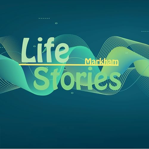 『Life Stories Markham』のカバーアート