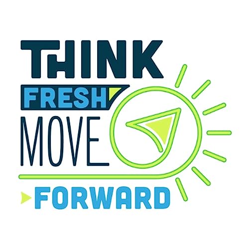 Think Fresh Move Forward Podcast Titelbild